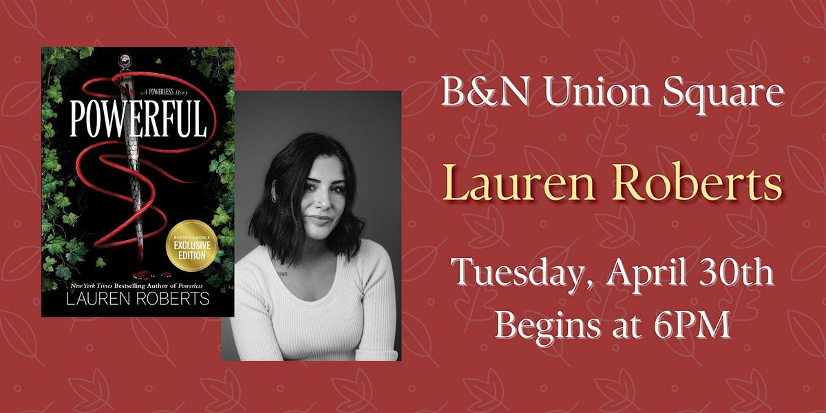 Lauren Roberts celebrates POWERFUL: A Powerless Story at B&N Union