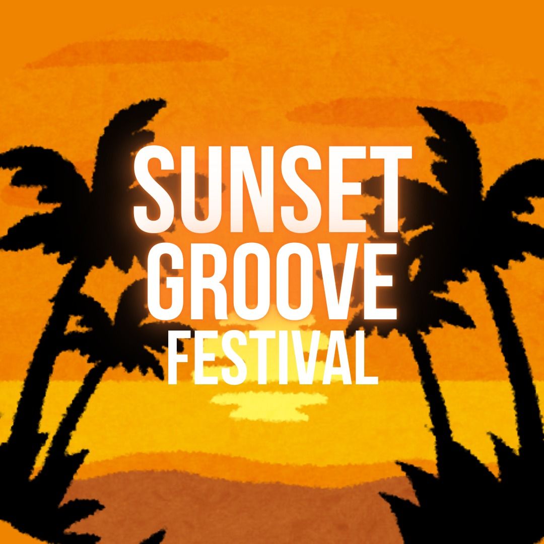 Sunset Groove Festival 2025