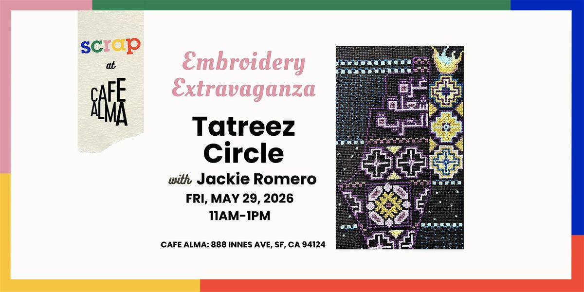 Embroidery Extravaganza: Tatreez Circle with Jackie Romero