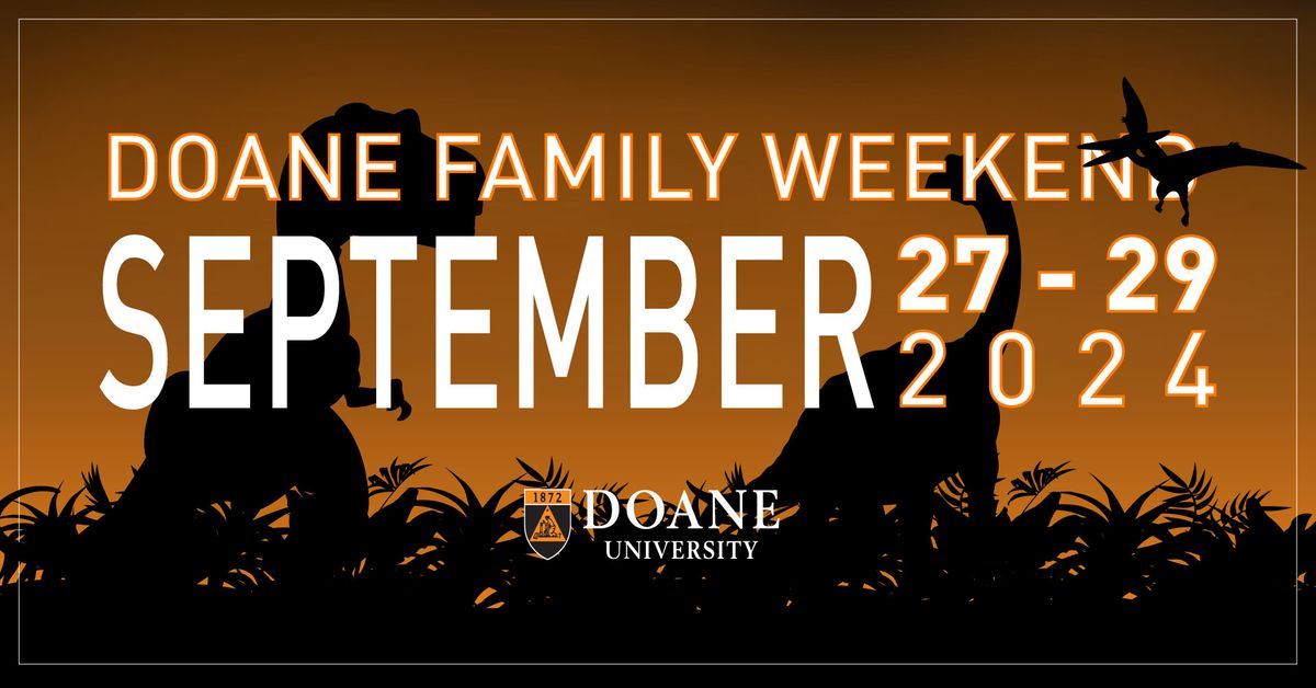 Doane Family Weekend!