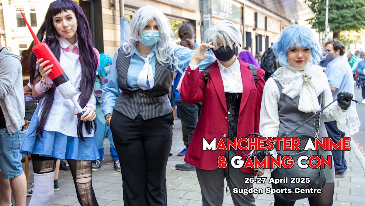 Manchester Anime & Gaming Con 2025