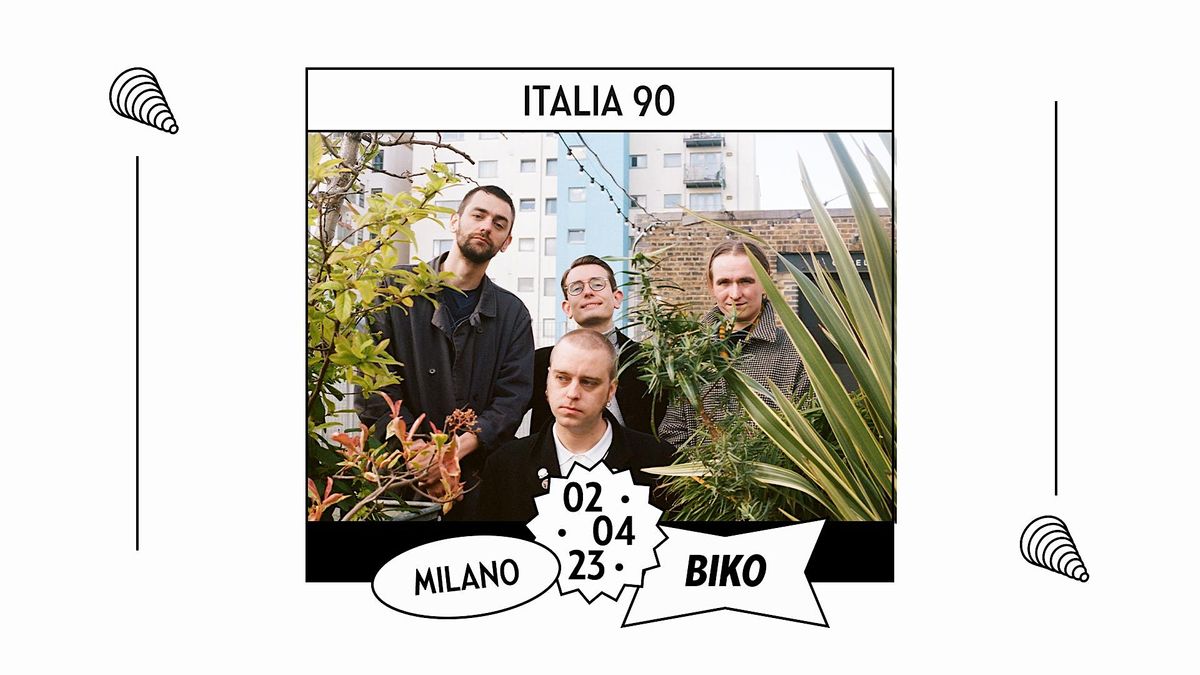 ITALIA 90 in concerto al BIKO | Milano