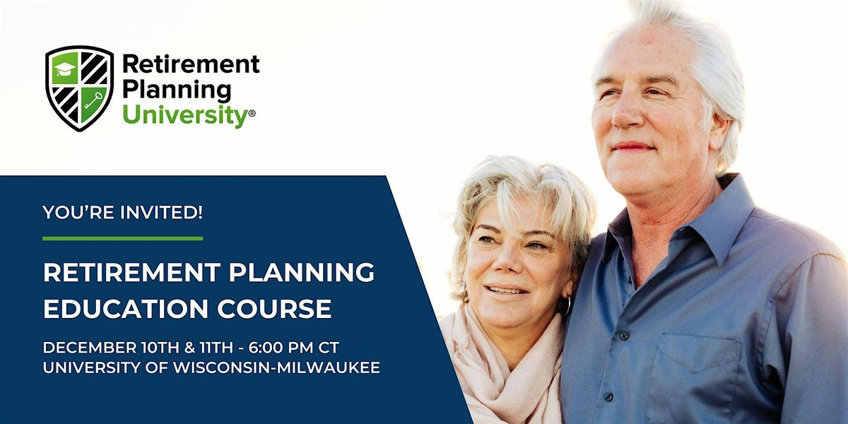 Retirement Planning University - UWM - December2024