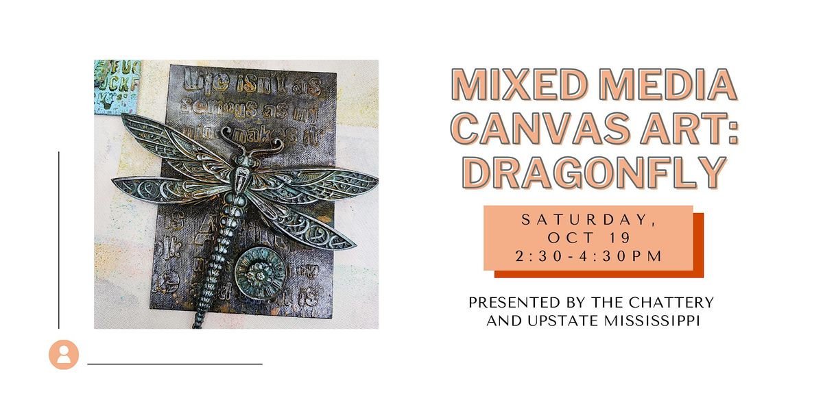 Mixed Media Canvas Art: Dragonfly - IN-PERSON CLASS