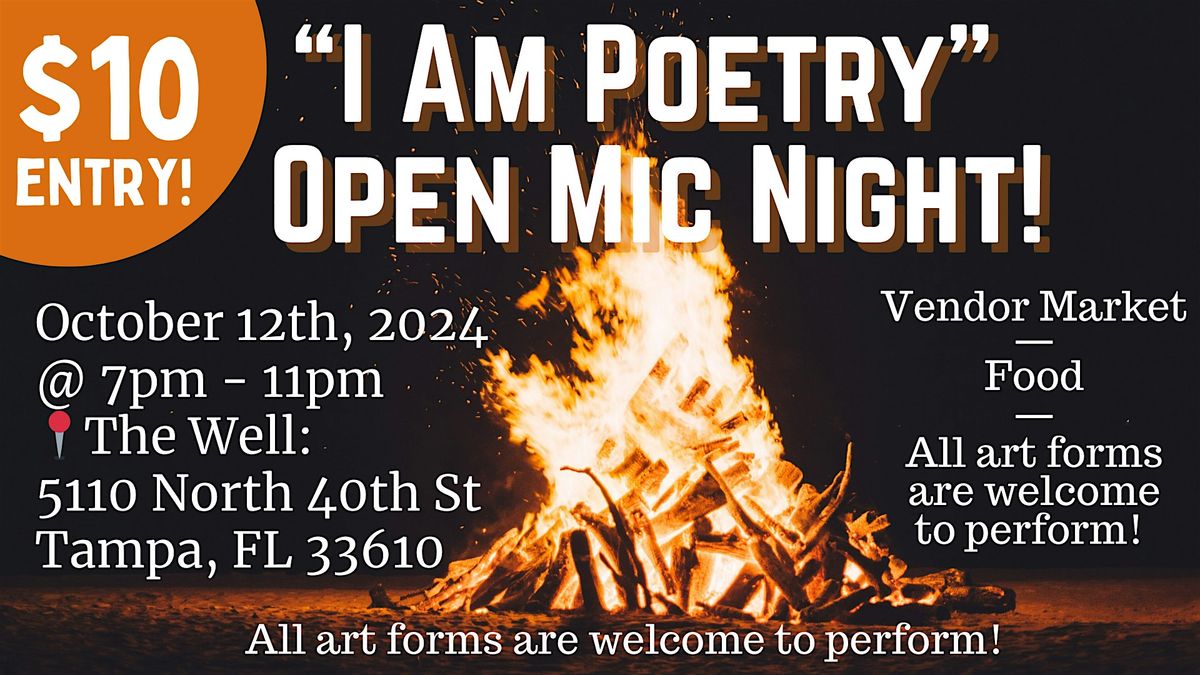 \u201cI Am Poetry\u201d Open Mic Show!