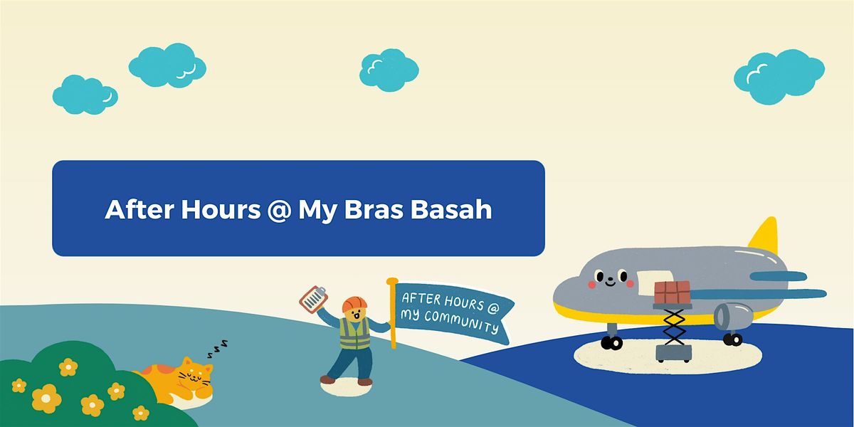 After Hours @ My Bras Basah [English] (6 Sept 2024, 7pm)