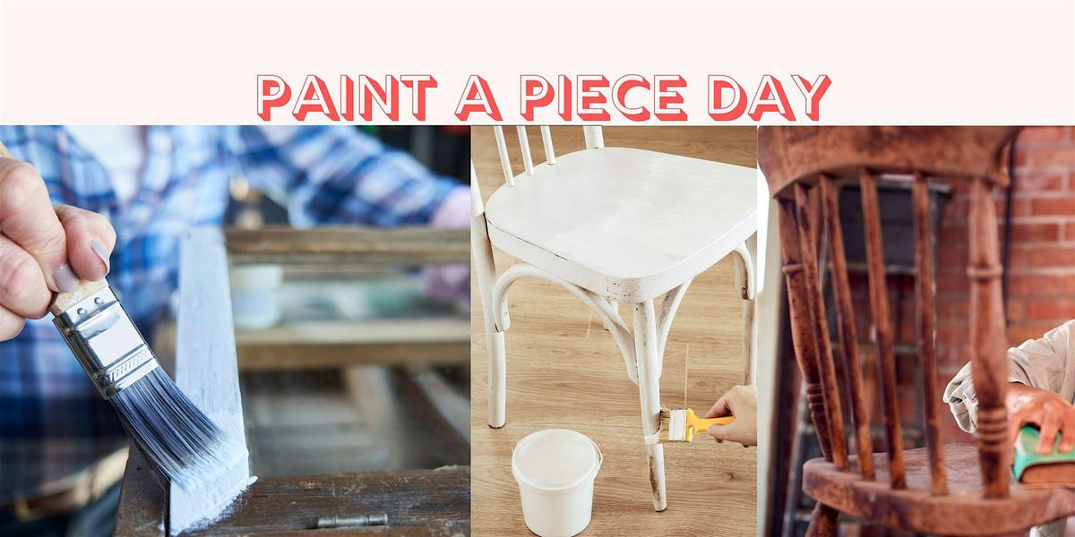 Paint a Piece of Furniture Day  - Learn Upcycling Skills and Techniques