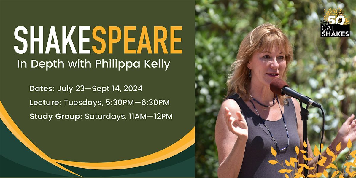 Week  1 - Shakespeare In-Depth with Dr. Philippa Kelly