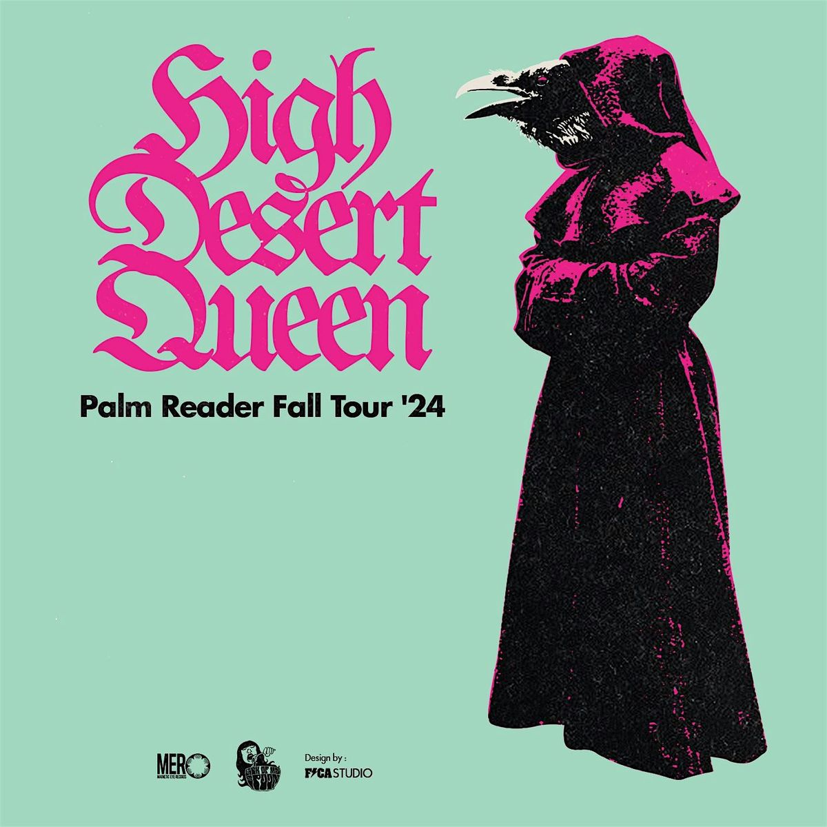 High Desert Queen \/ Palm Reader Fall Tour '24