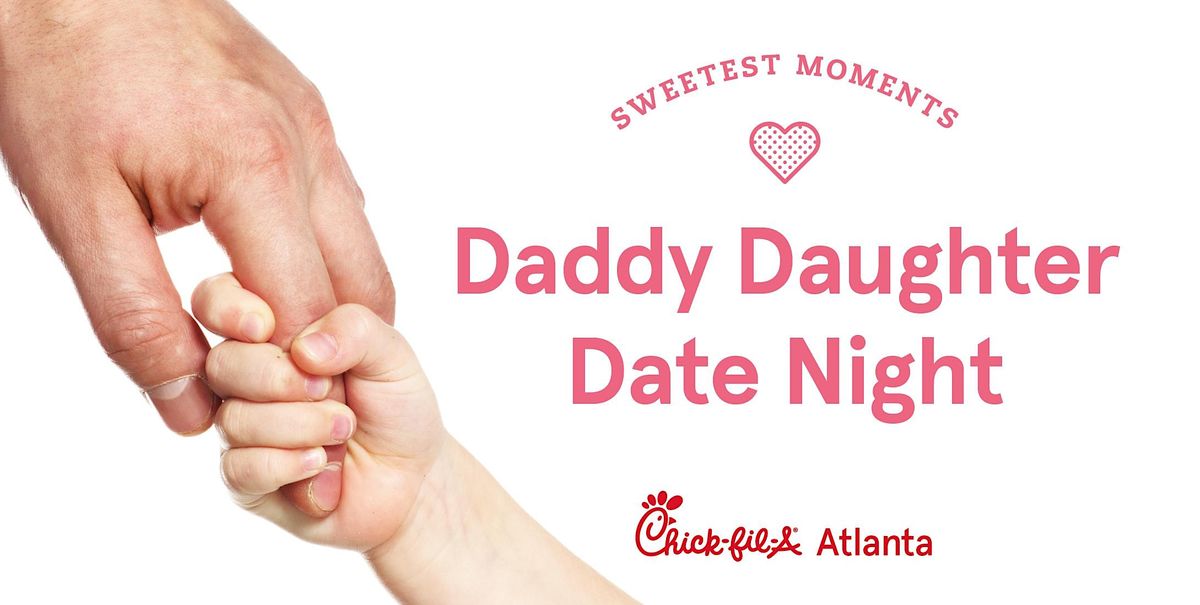 Daddy Daughter Date Night Chick Fil A Sprayberry 2023 Chick Fil A Sprayberry Marietta 4