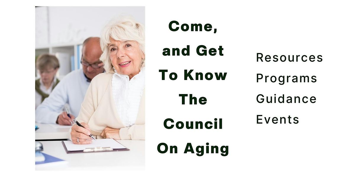 Navigating the Journey: Understanding the Council on Aging