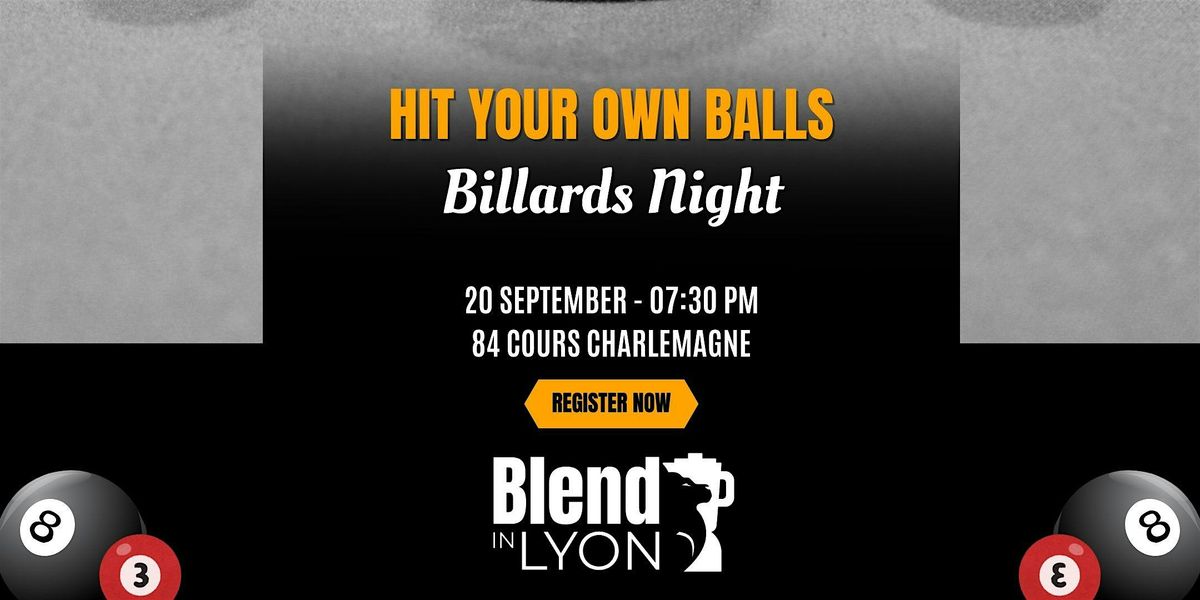 Hit Your Own Balls (Billiards Night)