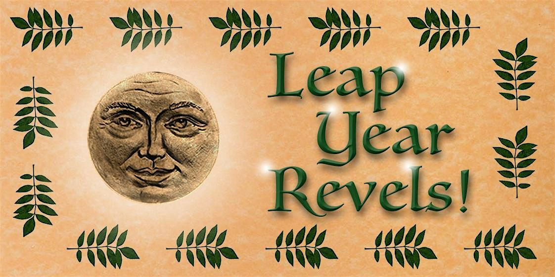 Leap Year Revels