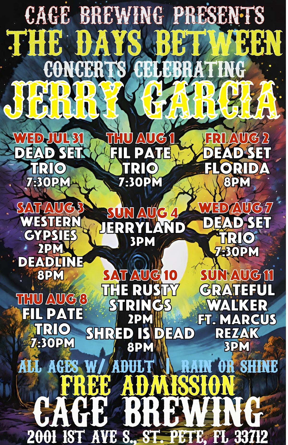 Cage Brewing Presents: The Days Between Concerts Celebrating Jerry Garcia | July 31-Aug 11 | Free