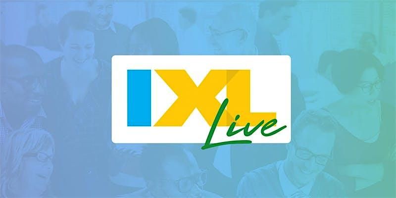 IXL Live -  King of Prussia (Oct. 9)