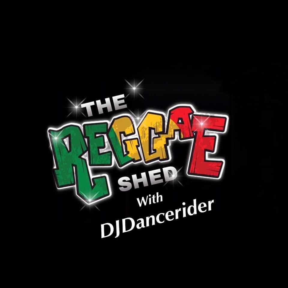 The Reggae Shed with DJ Dancerider