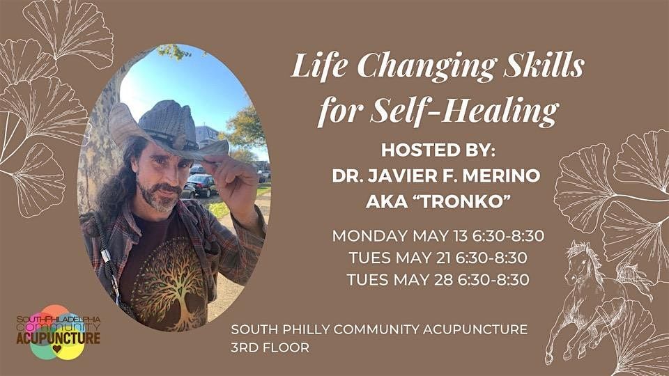 Life Changing Skills for Self-Healing