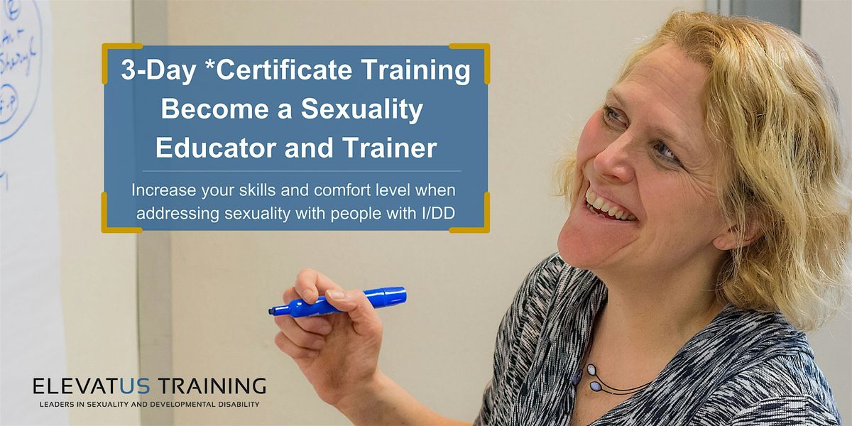 Becoming a Sexuality Educator and Trainer - July 9-11, 2025