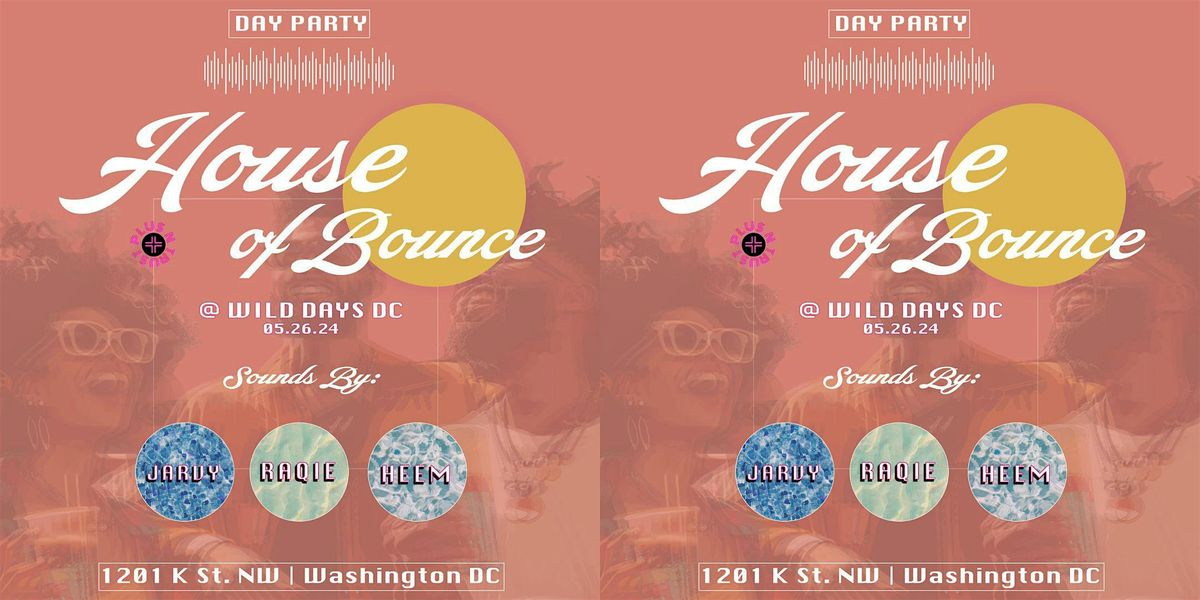 House of Bounce Day Party