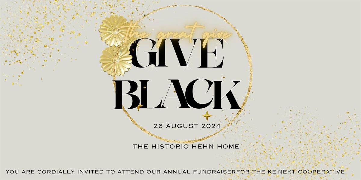 2nd Annual The Great Give Black