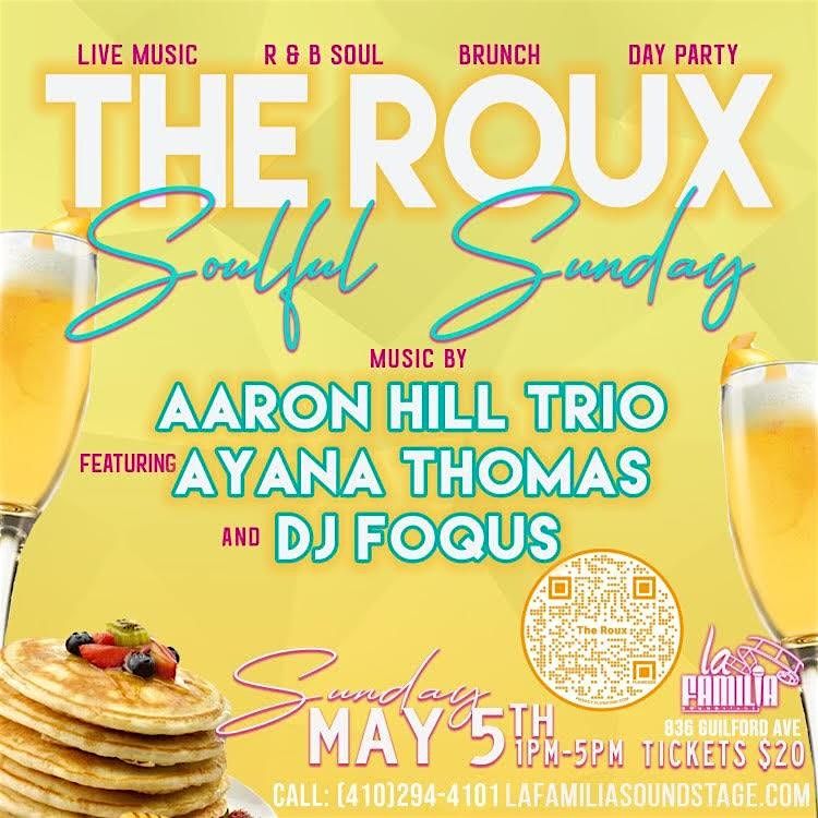 The ROUX - Live Music R&B Brunch and After Party