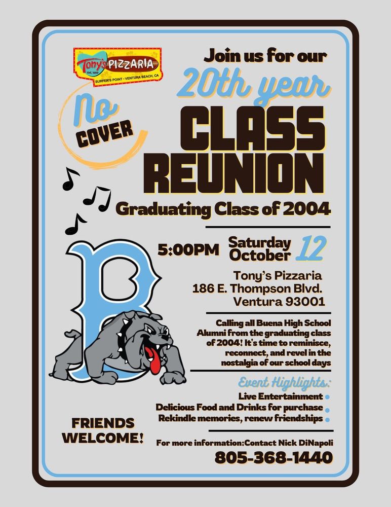 Buena High School - 20 year class of 2004 Reunion + Friends! 