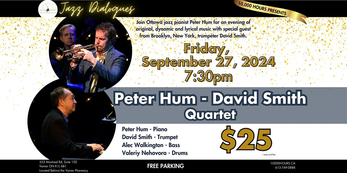 Jazz Dialogues: Peter Hum - David Smith Quartet