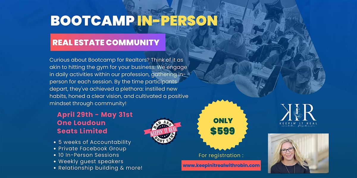 BadAss Bootcamp for the Real Estate Community (In-Person)