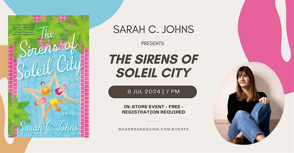 Sarah C. Johns presents The Sirens of Soleil City