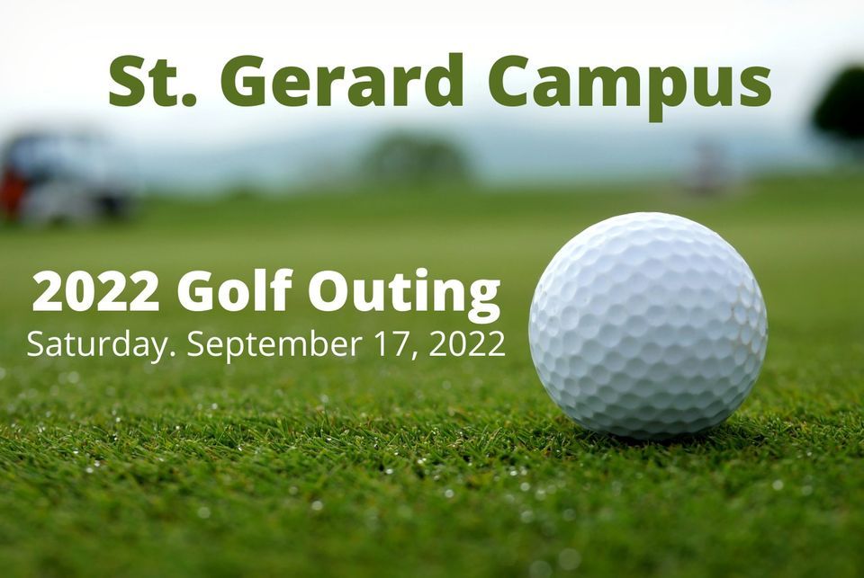 St Gerard Campus 2022 Golf Outing