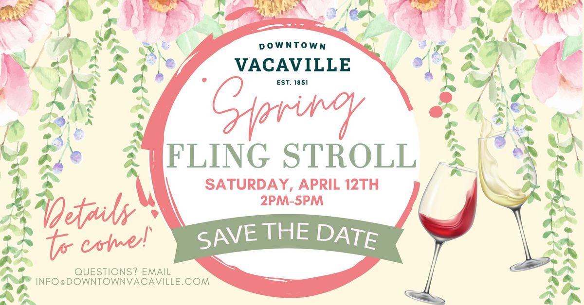 Downtown Vacaville's Spring Fling Stroll