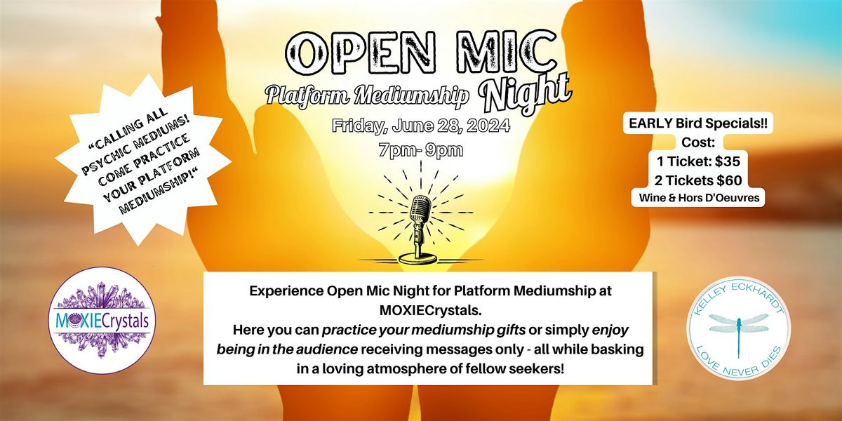 Open Mic Night  - Platform Mediumship