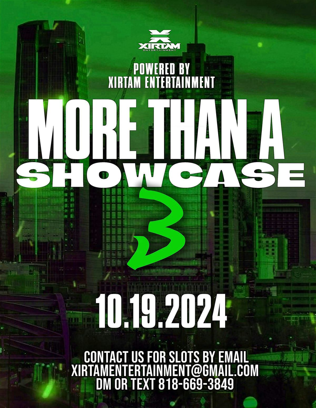 More Than A Showcase 3 - Powered By: Xirtam Entertainment