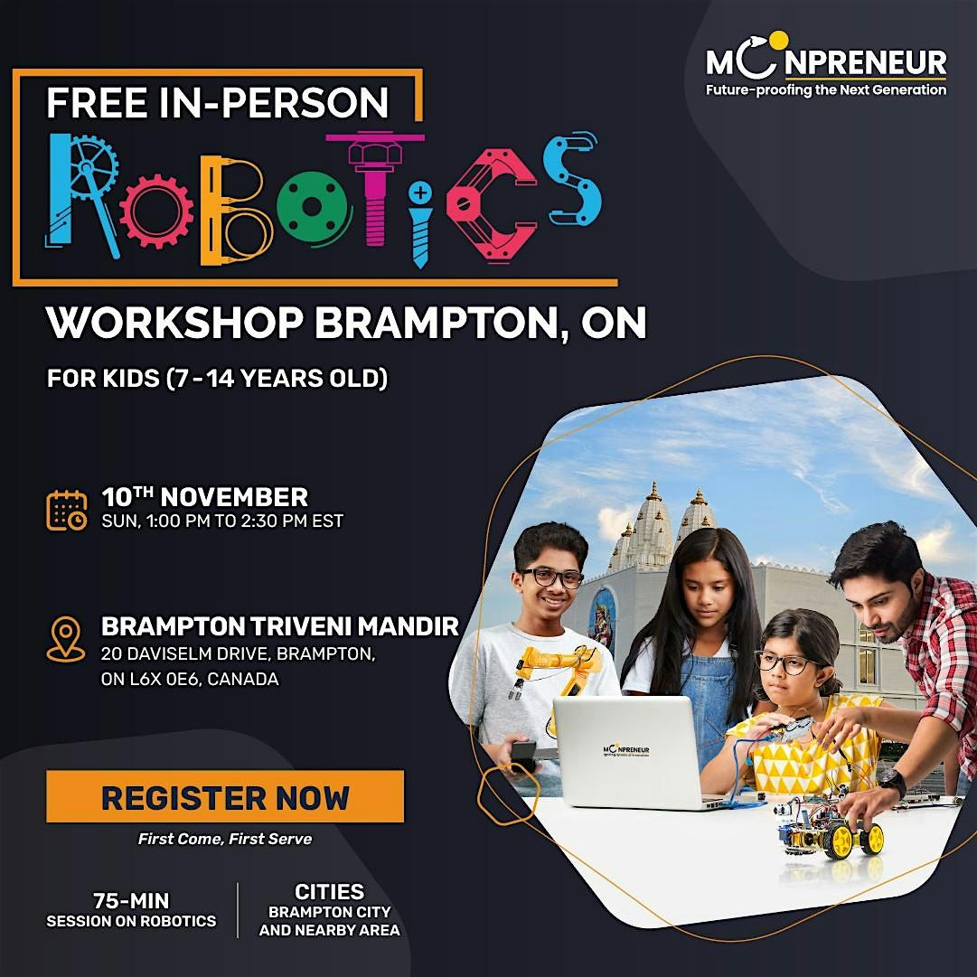 Free Robotics Workshop For Kids at  Brampton, ON   (7-14 yrs)