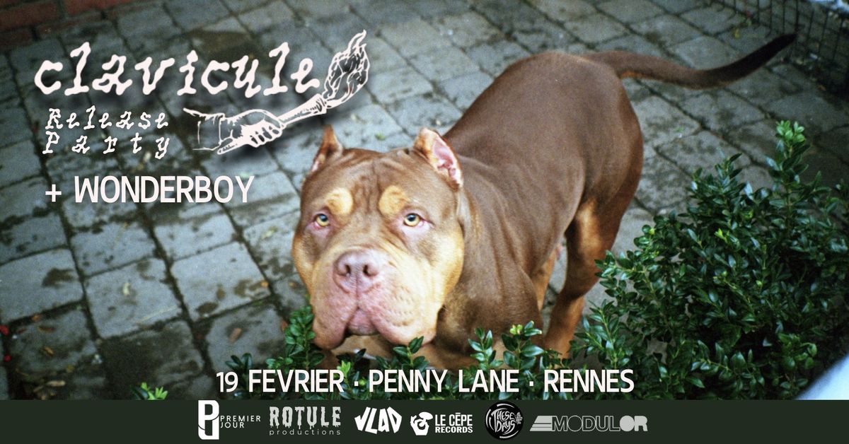 RELEASE PARTY \/\/ CLAVICULE + WONDERBOY @PENNY LANE