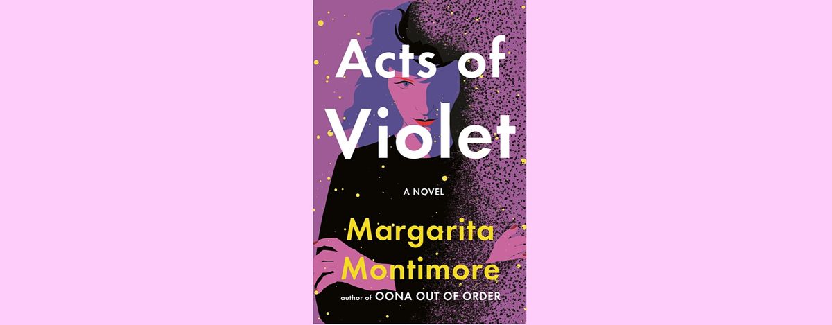 Book Launch: ACTS OF VIOLET by Margarita Montimore
