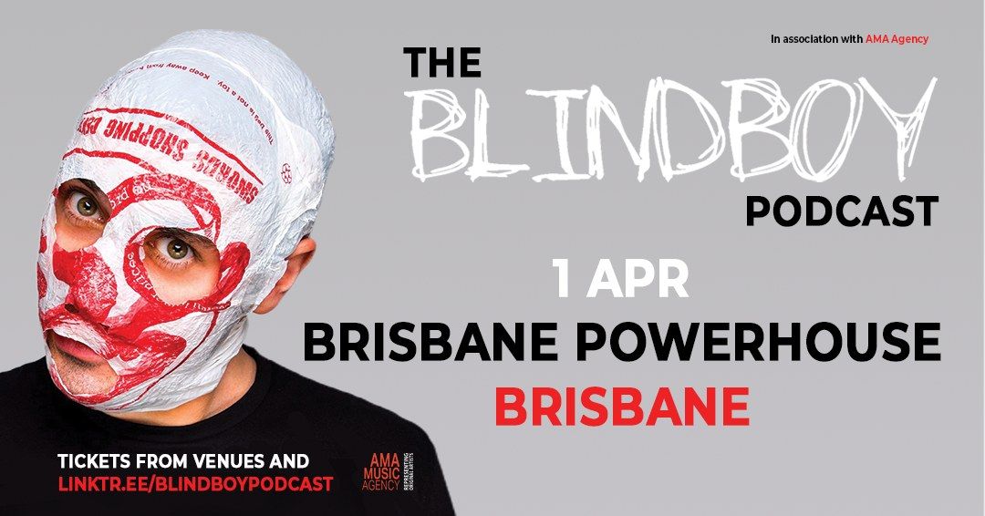 The Blindboy Podcast LIVE Brisbane