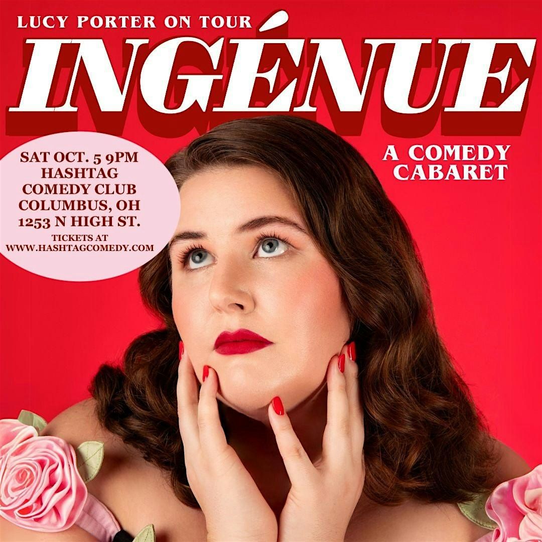 INGENUE: A Comedy Cabaret Feat. Chicago's Lucy Porter!