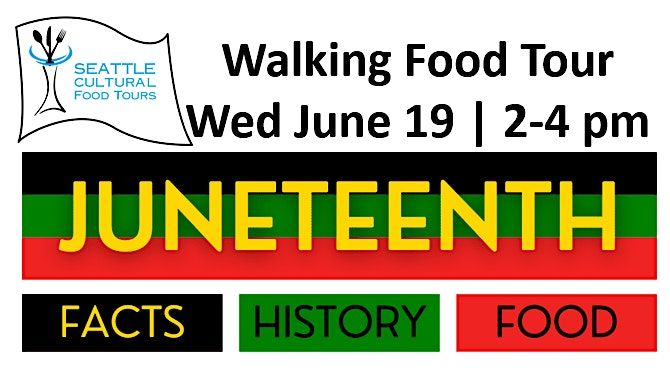 Juneteenth Walking Food Tour in Seattle\u2019s Historic Central District