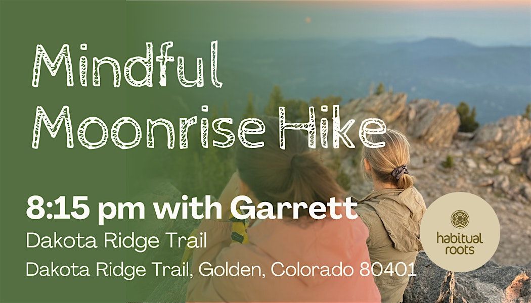Community Moonrise Hike - Dakota Ridge Trail (Golden, CO)