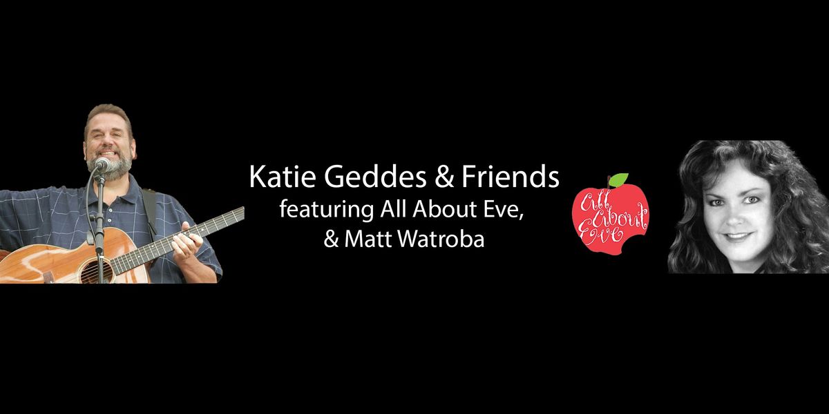 Katie Geddes and Friends