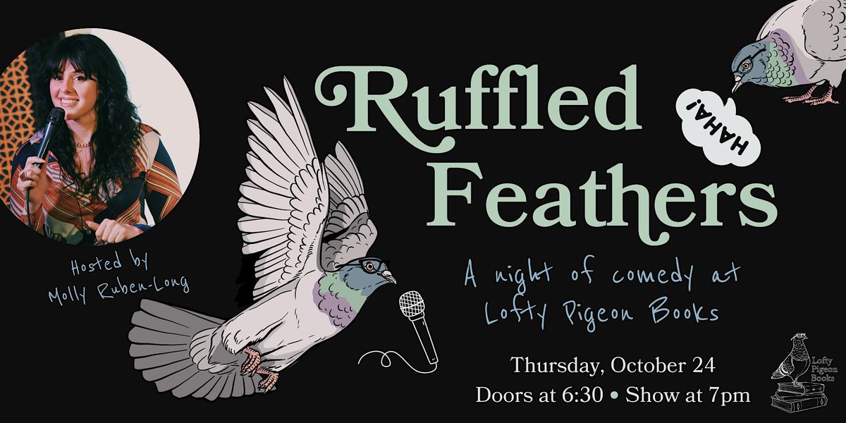 Ruffled Feathers: A Night of Comedy at Lofty Pigeon Books