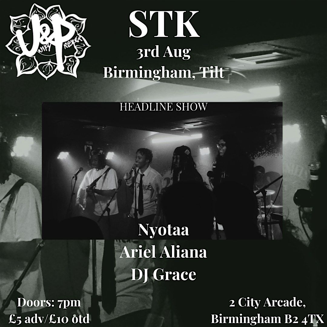 STK - 3rd Aug Live @ Tilt with Nyotaa, Ariel Aliana & DJ Grace