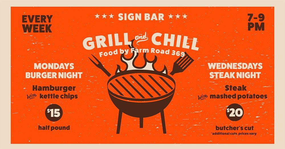 Chill and Grill at Sign Bar