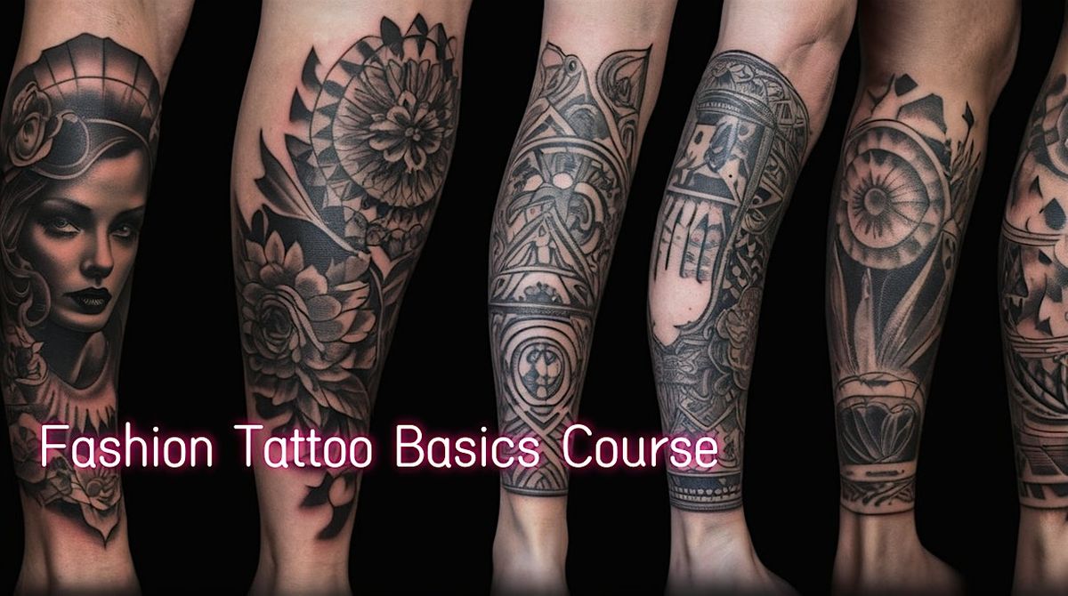 Fashion Tattoo Basics Course