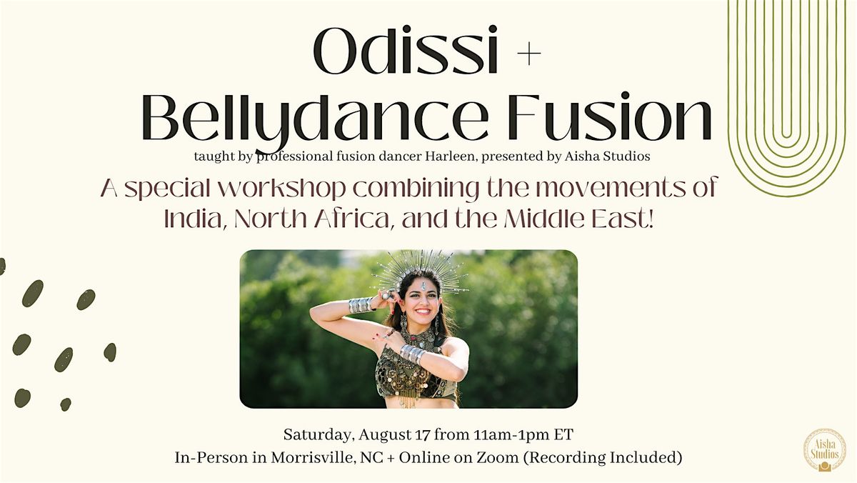 Odissi + Bellydance Fusion Workshop