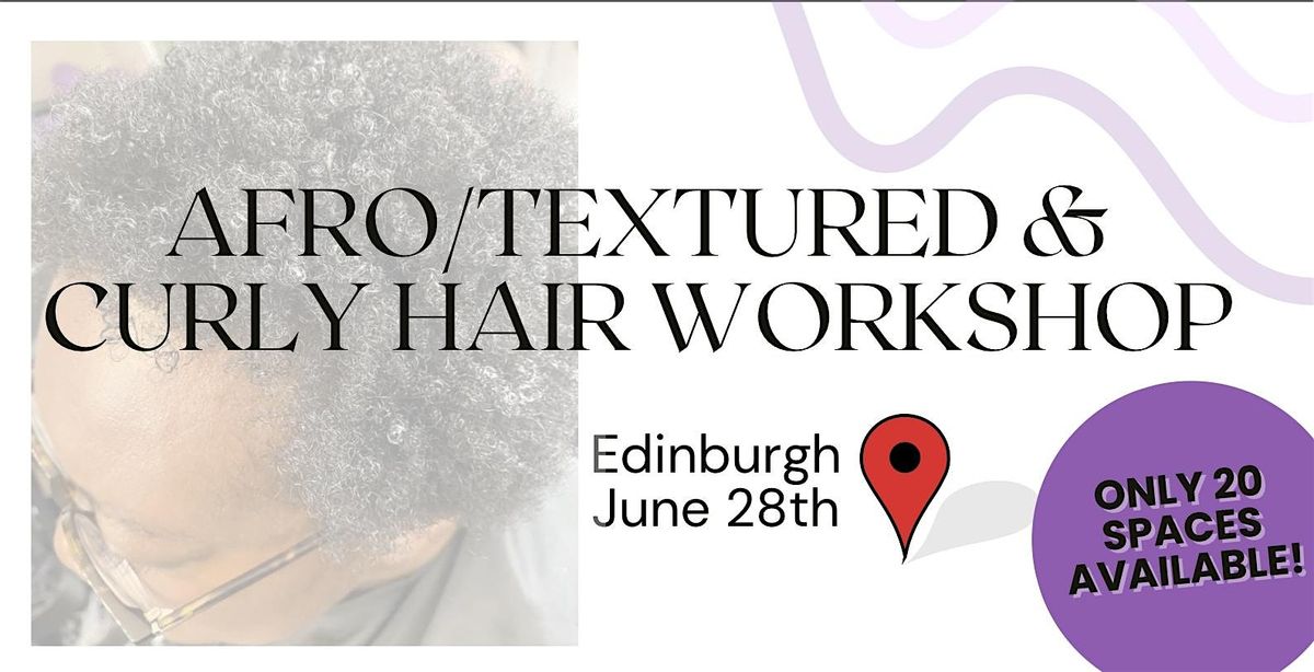 Afro, Curly and Textured Hair Workshop