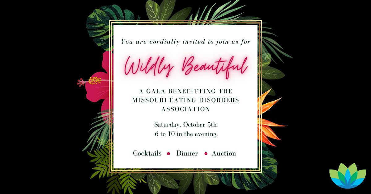 Wildly Beautiful: Missouri Eating Disorders Association's 2024 Gala