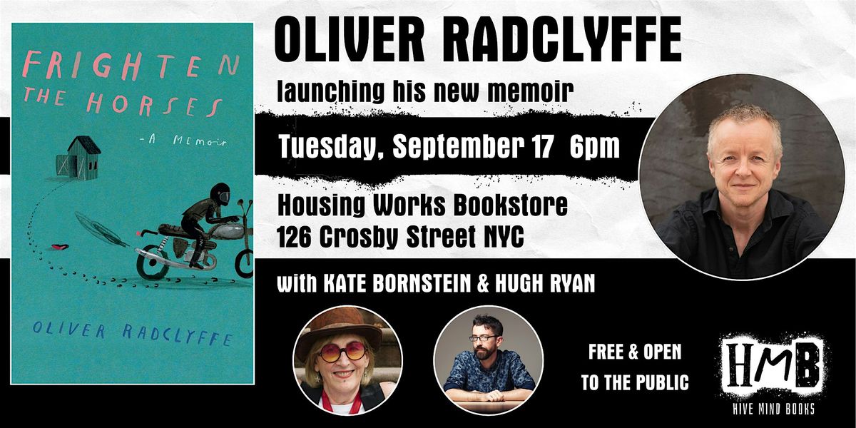 Oliver Radclyffe NYC Launch: Frighten the Horses