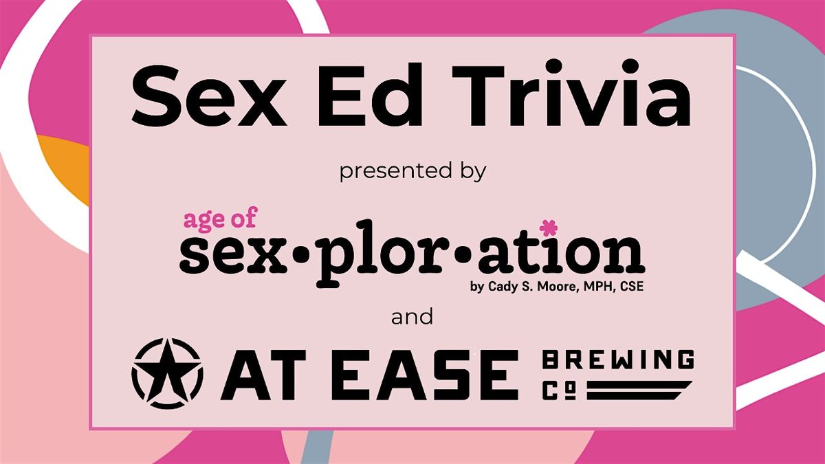 Sex Ed Trivia